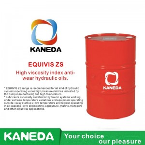 KANEDA EQUIVIS ZS ดัชนีความหนืดสูงน้ำมันไฮดรอลิกป้องกันการสึกหรอ